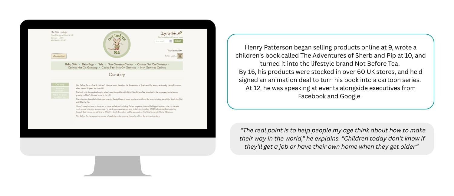 Computer screen displaying the Not Before Tea website, featuring products and the brand's story. Text highlights Henry Patterson’s entrepreneurial journey from selling online at age 9 to gaining recognition and success by 16. 
